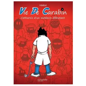 Hachette Comics Vie De Carabin Tome 3 - Catharsis D'un Médecin Débutant pas cher