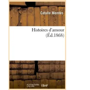 Histoires d'amour, (Éd.1868) pas cher