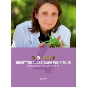 Recettes classiques pour tous - Anne-Sophie Pic pas cher
