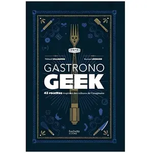 Hachette Pratique Gastronogeek pas cher