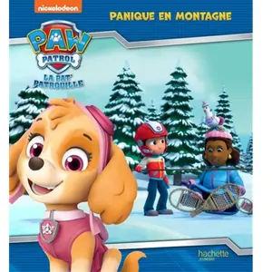 Hachette Jeunesse Pat' Patrouille - Panique en montagne pas cher
