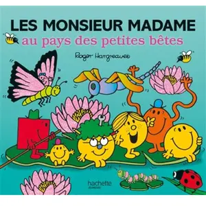 Hachette Jeunesse Les Monsieur Madame au pays des petites bêtes pas cher