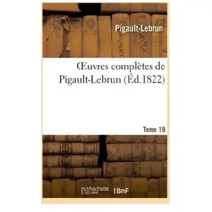 Oeuvres complètes de Pigault-Lebrun. Tome 19 pas cher