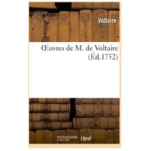 Oeuvres de M. de Voltaire (Nouvelle édition, revue, corrigée et considérablement augmentée) pas cher