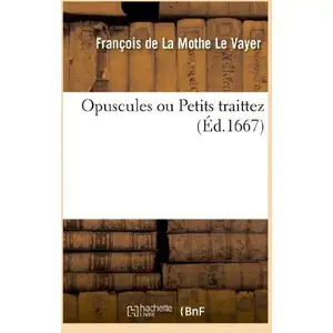 Opuscules ou Petits traittez pas cher
