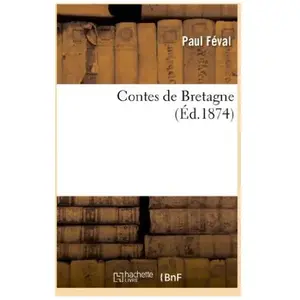Contes de Bretagne pas cher