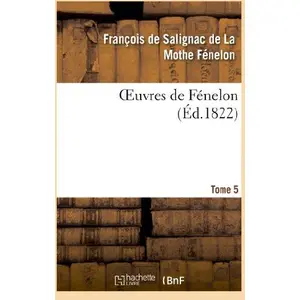 Oeuvres de Fénelon, T5