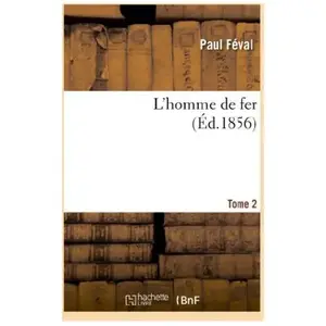 L'homme de fer.Tome 2 pas cher