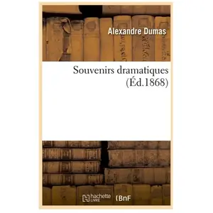 Souvenirs dramatiques (Éd.1868)