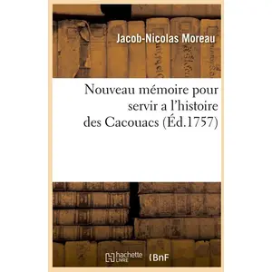 Nouveau mémoire pour servir a l'histoire des Cacouacs (Éd.1757) pas cher