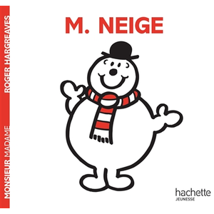 Hachette Jeunesse Monsieur Neige pas cher