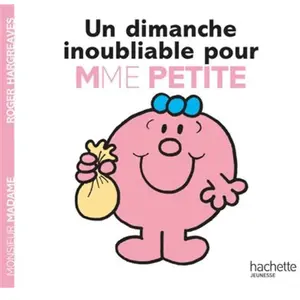 Hachette Un dimanche inoubliable pour Madame Petite pas cher