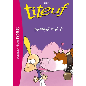 HACHETTE JEUN. Titeuf Tome 5 - Pourquoi Moi ?
