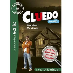 Hachette Jeunesse Aventures Sur Mesure - Cluedo - Tome 1 - Monsieur Moutarde pas cher