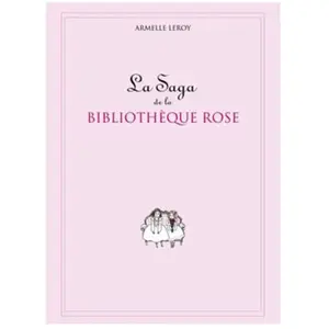 ISBN Hachette Jeunesse La saga de la Bibliothèque Rose pas cher