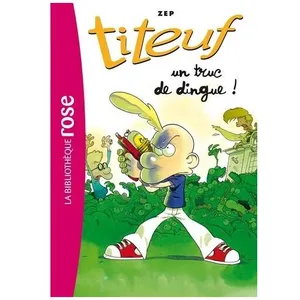 Hachette Jeunesse Titeuf Tome 14 - Un Truc De Dingue ! pas cher