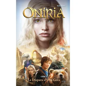 Oniria - Tome 2 - Le Disparu D'oza-Gora pas cher