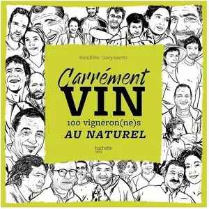 Carrément Vin - 100 Vigneron(Ne)S Au Naturel pas cher