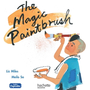 Hachette Education The Magic Paintbrush