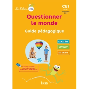 ISBN Istra Questionner Le Monde Ce1 - Guide Pédagogique pas cher