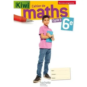Mathématiques 6e (Cycle 3) - Cahier D'exercices