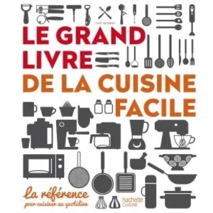 Le grand livre de la cuisine facile pas cher