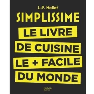 Hachette Pratique Simplissime, le livre de cuisine le plus facile du pas cher