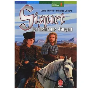 Sigurt Le Viking Tome 2 - La Montagne D'argent