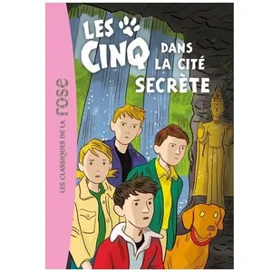 Le Club Des Cinq Tome 45 - Les Cinq Dans La Cité Secrète pas cher