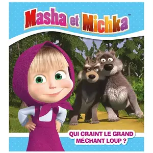 Livre - Masha et Michka : qui craint le grand méchant loup . pas cher
