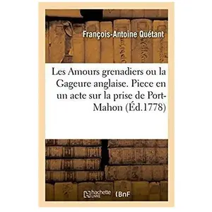 Les Amours Grenadiers Ou La Gageure Anglaise