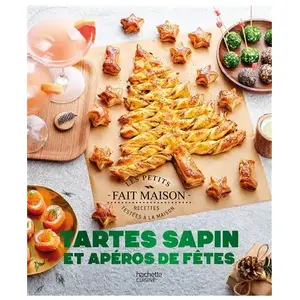 Hachette Pratique Tartes Sapin et Apéros de fêtes pas cher