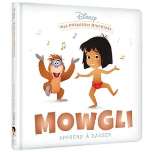 Hachette Disney Mowgli apprend à danser: . pas cher