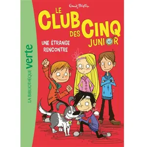 Bb Rose Verte Livre - Le Club des Cinq junior T.3 - Une étrange rencontre - Enid Blyton - Roman pas cher