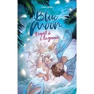 Hachette Romans Blue Moon: L'esprit de la lagune pas cher