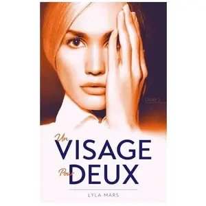 Hachette Romans Un visage pour deux - Tome 2 pas cher
