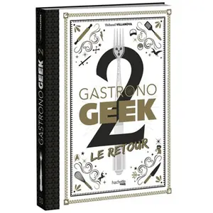 Hachette Heroes Gastronogeek 2 - Le Retour pas cher