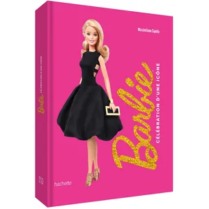 Comparateur de prix : Hachette Barbie - Célébration D'une Icône