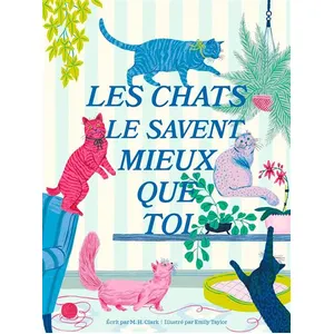 Les chats le savent mieux que toi - M. H. Clark pas cher