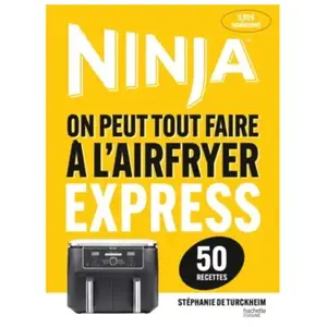 Livre de cuisine HACHETTE Airfryer Ninja - Recettes Express 50 rec pas cher