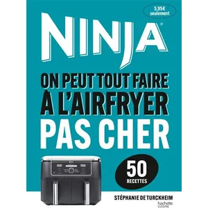 Recettes Pas Chères Airfryer Ninja - 50 Recettes pas cher