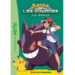 Bb Rose Verte Pokémon : Les Voyages Tome 8 - En Route Vers Le Couronnement pas cher