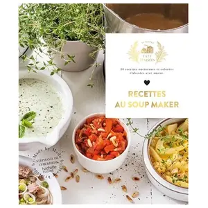 Hachette Pratique Recettes au Soup Maker pas cher