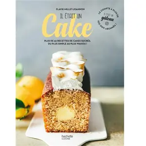 Hachette Pratique Il était un cake pas cher