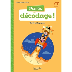 Comparateur de prix : Hachette Education Parés Au Décodage ! Cp - Guide Pédagogique