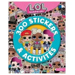Hachette Jeunesse L.O.L. Surprise ! - 300 Stickers & Activités pas cher