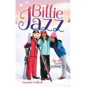 Hachette Romans Billie Jazz - Tome 13 - Les Plus Hauts Sommets pas cher