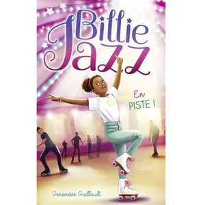 Hachette Romans Billie Jazz - En Piste ! pas cher