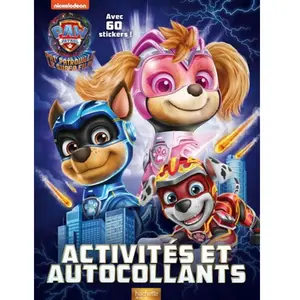 Comparateur de prix : Hachette Jeunesse Activités et autocollants La Pat'Patrouille le super film: Avec 60 stickers !