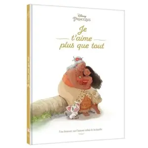 Hachette Disney Je t'aime plus que tout pas cher